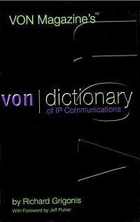VON Dictionary of IP Communications